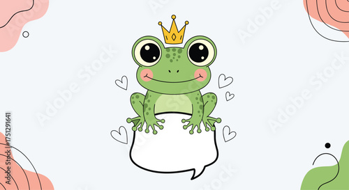 A cute frog wearing a crown sits on a speech bubble.