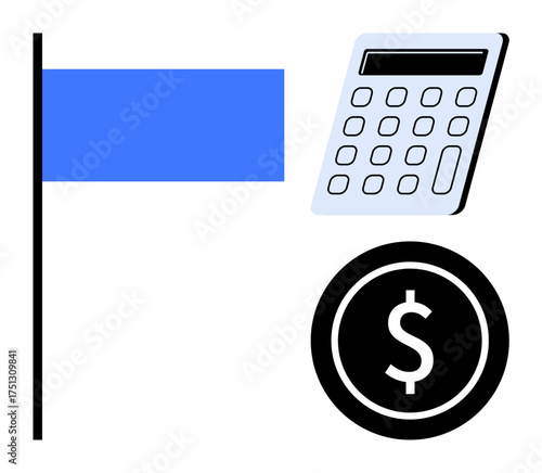 Calculator, blue flag, and coin symbol with a dollar sign representing financial planning, goal-setting, business management, budgeting, investment strategy, success metrics and savings. Ideal