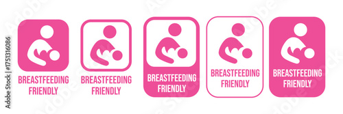 breastfeeding friendly sign vector set. Breastfeeding icon set. Breastfeeding Friendly label. Baby care symbol. Mother and baby icons. Breastfeeding logo, badge, symbol. vector illustration