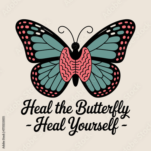 Heal the Butterfly Heal Yourself Thyroid Awareness Design