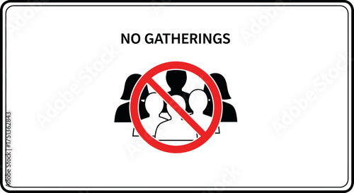 Sign prohibiting group assembly to prevent spread of illness