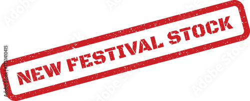 A distressed rectangular rubber stamp illustration presenting the phrase NEW FESTIVAL STOCK for themed event inventory