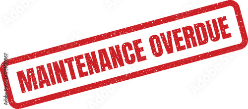 A distressed textured stamp illustration showing an urgent reminder for a past due service requirement