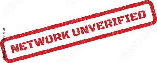 Authentic grunge style rectangular rubber stamp displaying NETWORK UNVERIFIED for security or data integrity contexts