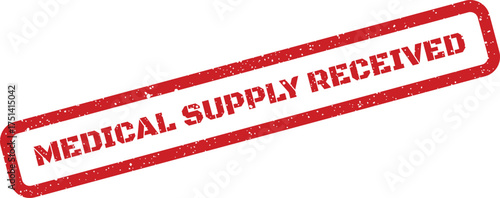 Diagonal red rubber stamp signifying medical supply receipt, perfect for inventory records and logistic confirmation