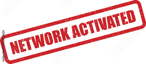 Distressed red rubber stamp displaying NETWORK ACTIVATED text, signaling a successful system startup