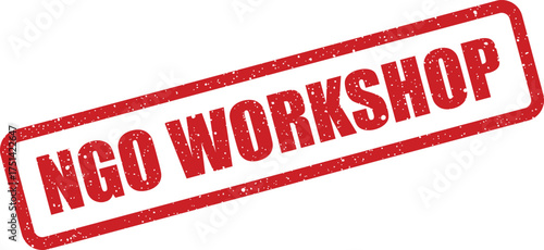 Distressed red rubber stamp illustration presenting NGO WORKSHOP for collaborative learning or practical sessions