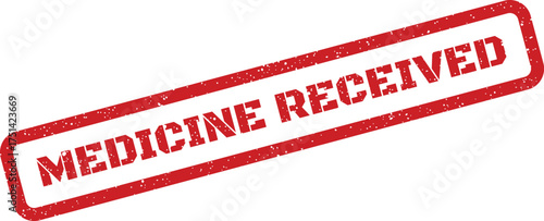 Distressed red rubber stamp mark confirming medicine has been successfully received, ideal for inventory tracking
