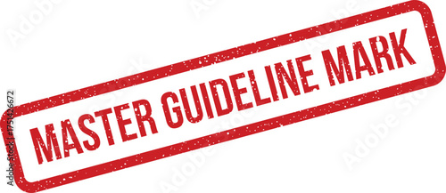 Distressed rubber stamp graphic showing the important text master guideline mark for compliance verification