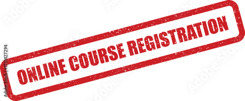 Distressed rubber stamp style showing ONLINE COURSE REGISTRATION, perfect for educational enrollment alerts