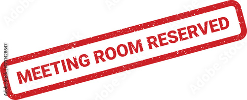 Essential red textured stamp indicating a meeting room is officially reserved for future use