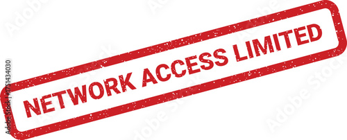 Grunge textured red stamp featuring NETWORK ACCESS LIMITED message, conveying partial permission or restricted functionality status