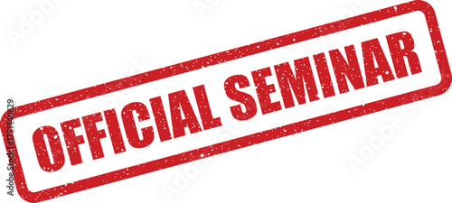 Grungy red rectangular stamp displaying official seminar text, useful for educational or corporate events