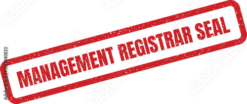Grungy red rubber stamp displaying official management registrar seal text with distressed texture
