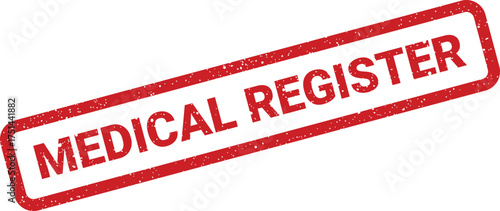 Official medical register stamp in bold lettering with grunge texture, indicating important record entry or administration status