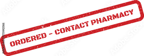 Official red rubber stamp advisory indicating an order requires direct contact with a specific pharmacy department