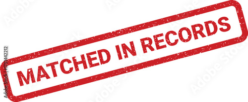 Official red rubber stamp with MATCHED IN RECORDS text, useful for archival and document management
