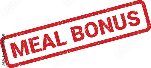 Official rubber stamp featuring MEAL BONUS for employee incentives or promotional offers