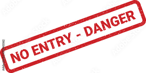 Rectangular rubber stamp impression displaying the warning text NO ENTRY DANGER for hazardous zones
