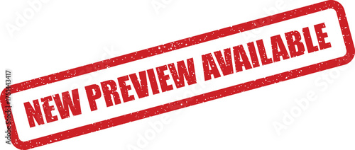 Red distressed rubber stamp clearly displaying new preview available, signaling immediate access to content
