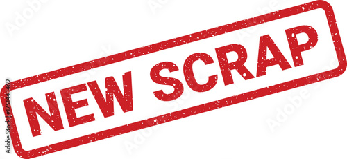 Red distressed rubber stamp displaying NEW SCRAP text for waste management or recycling notification
