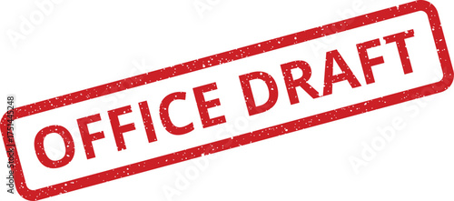 Red grunge textured rectangular stamp with bold capital letters indicating an office draft status