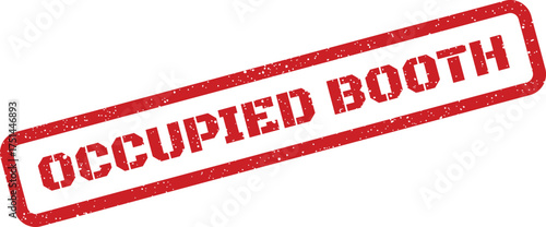 Red textured rubber stamp mark with OCCUPIED BOOTH indicating a space is currently taken or in use