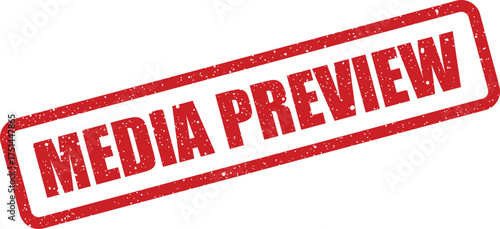 Textured rectangular stamp with MEDIA PREVIEW lettering, signaling content for review or preliminary viewing