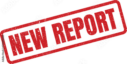 Textured rectangular stamp with a gritty overlay displaying the essential NEW REPORT notification prominently