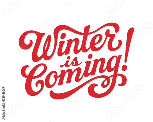 Bold winter typography proclaims the season's arrival, perfect for holiday marketing, seasonal promotions, and cozy winter-themed designs, Winter is coming!