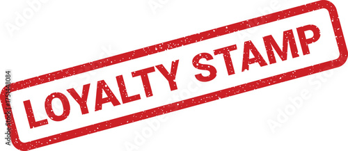 Textured red rectangular impression showing LOYALTY STAMP for reinforcing customer recognition