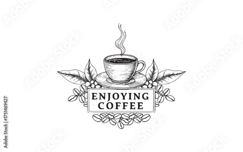 Elegant Coffee Cup Illustration with Beans and Enjoying Coffee Text