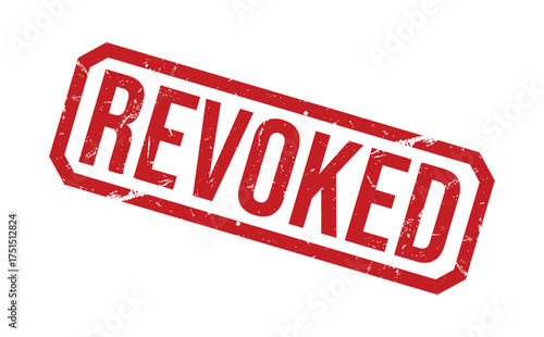 Revoked Red Stamp, Grunge Texture, Business Concept, Illegal, Warning, White Background