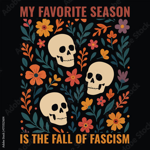 My Favorite Season is The Fall of Fascism