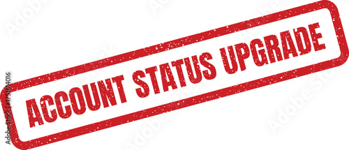 Account Status Upgrade grunge stamp, rectangular shape, perfect for business promotions and website design