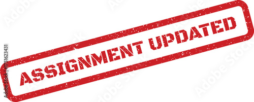Angled Assignment Updated Red Rubber Stamp with Grunge Texture, Isolated Icon