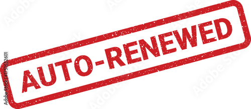 AutoRenewed Red Grunge Rubber Stamp Effect, Contractual Agreement, Subscription Service, Isolated