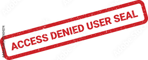 Distressed access denied user seal with tilted rectangle border, error message
