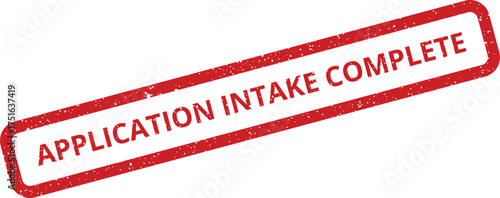 Distressed application intake complete stamp for document approval and verification processes