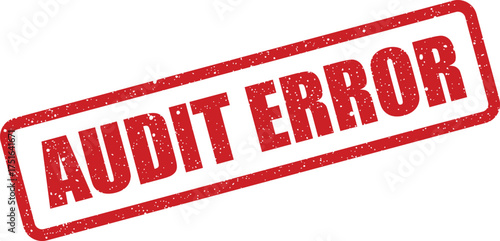Distressed red audit error stamp with rounded rectangle, financial report problem, compliance failure