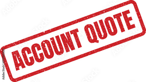 Grunge effect account quote stamp illustration for print and digital design projects
