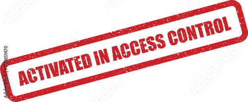 Red grunge activated in access control rectangular stamp, safety access illustration