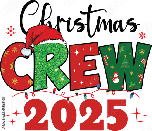 Christmas crew 2025 T-shirt design.