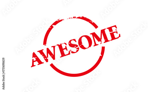 AWESOME - AWESOME word written on Red Rubber Stamp 
