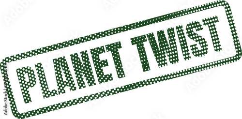 A striking green dotted rectangular stamp displays the intriguing phrase PLANET TWIST on a bright white surface