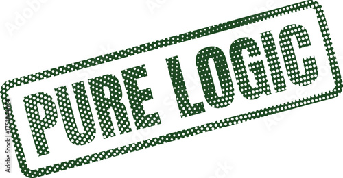Green halftone PURE LOGIC stamp emphasizes clear reasoning and methodical thought processes