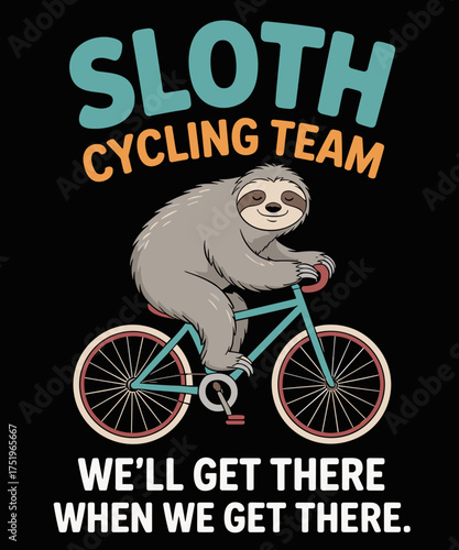 Sloth Cycling Team Lazy Sloth Bike Biker Funny Bicycle