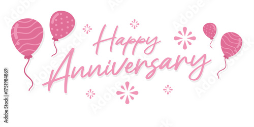 Handwritten design for an happy anniversary celebration with a beautiful ribbon and balloons. Calligraphic text composition isolated on a white background. design illustration