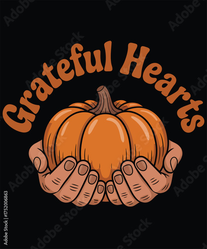 Grateful Hearts A Thanksgiving illustration T-shirt Design