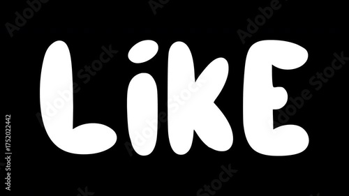 Hand-Drawn Animation of Word 'Like'. Transparent Background. Letter-by-Letter Disappear and Reveal Loop